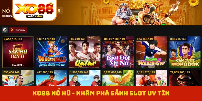 XO88 Nổ Hũ - Khám Phá Sảnh Slot Uy Tín, Nhận Jackpot Cao